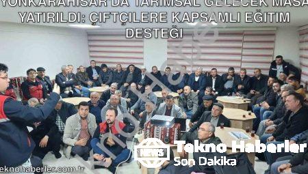 Afyonkarahisar’da Tarımsal Gelecek Masaya Yatırıldı: Çiftçilere Kapsamlı Eğitim Desteği