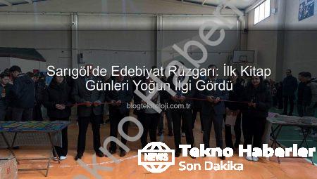 Sarıgöl 1. Kitap Günleri: Edebiyat Şöleni Yoğun İlgi Gördü, Kültürel Bir Köprü Kuruldu