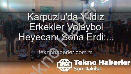Karpuzlu’da Yıldız Erkekler Voleybol Heyecanı Sona Erdi: Şampiyonlar Belli Oldu!