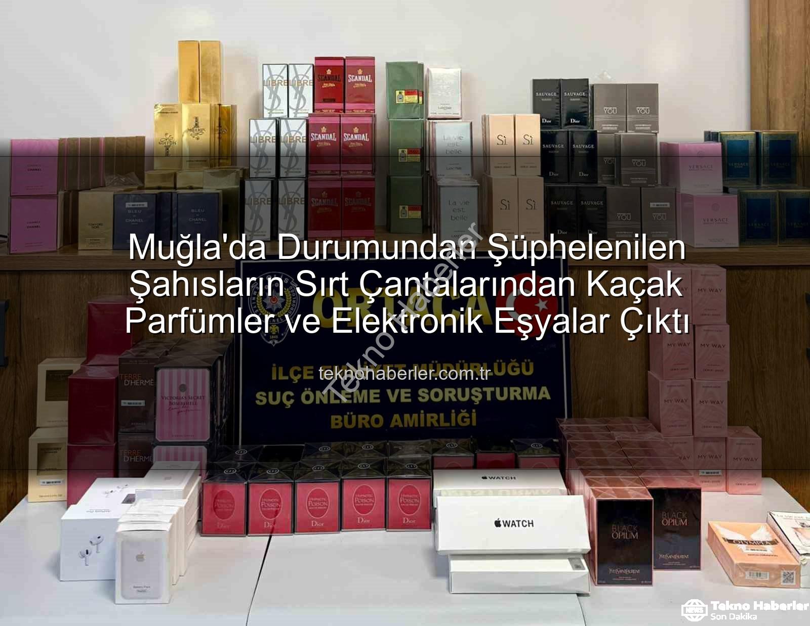 kaçak parfüm - Muğla'da Durumundan Şüphelenilen Şahısların Sırt Çantalarından Kaçak Parfümler ve Elektronik Eşyalar Çıktı