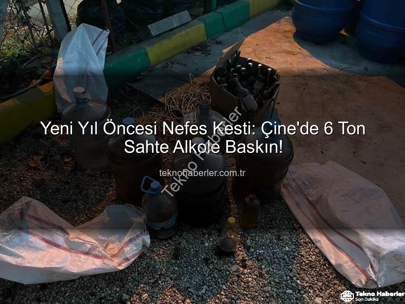 sahte alkol operasyonu - Yeni Yıl Öncesi Nefes Kesti: Çine'de 6 Ton Sahte Alkole Baskın!