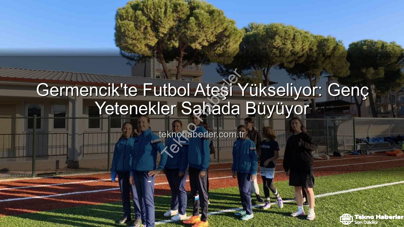 Germencik futbol kursları - Germencik'te Futbol Ateşi Yükseliyor: Genç Yetenekler Sahada Büyüyor