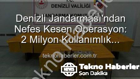 Denizli Jandarması’ndan Nefes Kesen Operasyon: 2 Milyon Kullanımlık Sentetik Uyuşturucu Ele Geçirildi