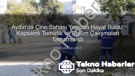 Aydın’da Çine Sahası Yeniden Hayat Buldu: Kapsamlı Temizlik ve Bakım Çalışmaları Tamamlandı