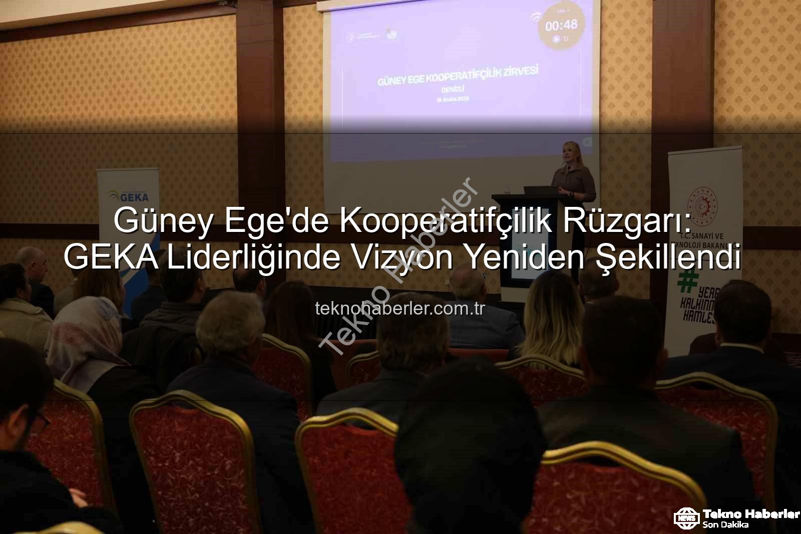 Güney Ege Kooperatifçilik - Güney Ege'de Kooperatifçilik Rüzgarı: GEKA Liderliğinde Vizyon Yeniden Şekillendi